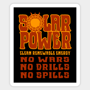 SOLAR POWER No Wars No Drills No Spills - Red Magnet